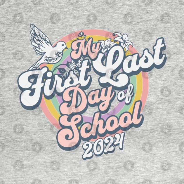 My First Last School Day of 2024 Groovy School Senior by Contentarama